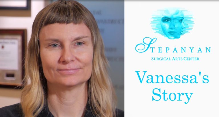 Vanessa's Experinece - Stepanyan Surgical Arts Center
